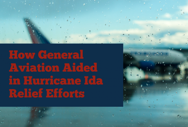 How General Aviation Aided in Hurricane Ida Relief Efforts