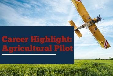 RS March 2022 Career Highlight Agricultural Pilot