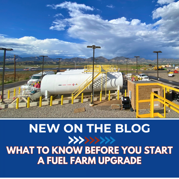 What to Know Before You Start a Fuel Farm Upgrade