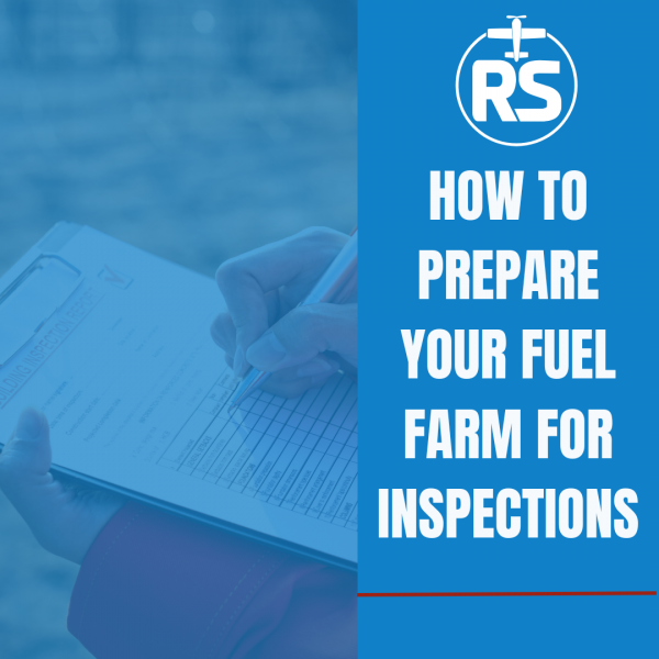 How to Prepare Your Fuel Farm for Inspections