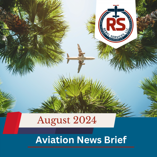 August 2024 Aviation News Brief